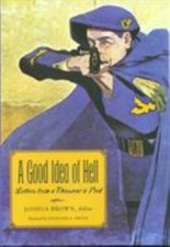 Texas A&M University Military History Series: A Good Idea of Hell