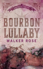Bourbon Lullaby (Bourbon Canyon)