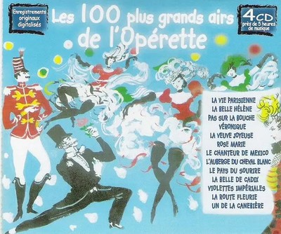 Les 100 Plus Grands Airs De L'Operette, verschiedene