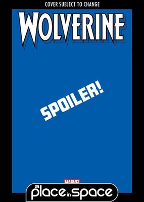 WOLVERINE #21D CORY SMITH SPOILER (WK23)