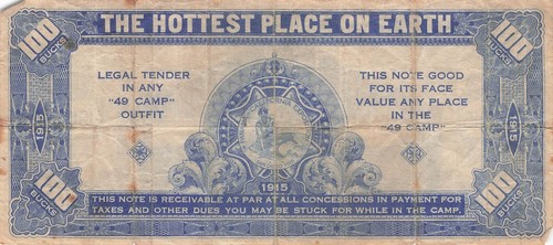 United States "49 Camp Note" 100 Bucks 1915