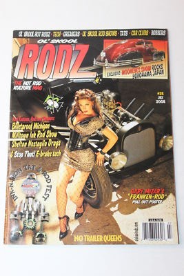 Ol' Skool Rodz Magazine #28 July 2008 Gary Mizar's ''Franken-Rod'' Hot Rod