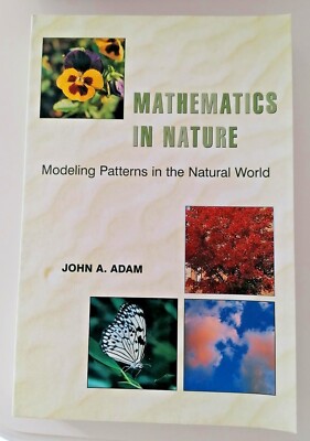 Mathematics in Nature - Modelling Patterns in the Natural World, 2003