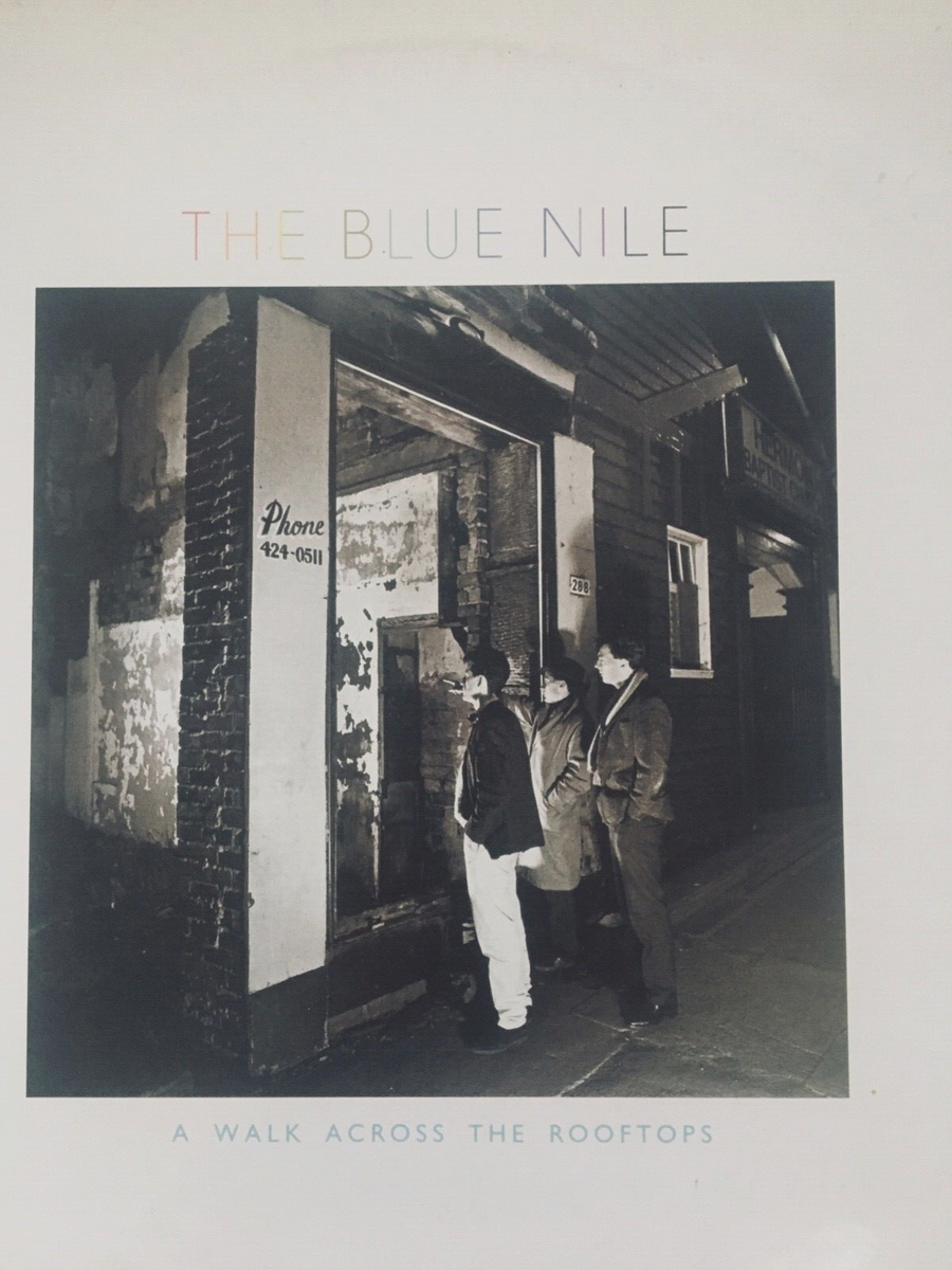 洋楽 THE BLUE NILE/A WALK ACROSS THE ROOFTOPS A Walk Across The Rooftops - Album by The Blue Nile | Spotify