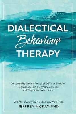 Jeffrey McKay Dialectical Behaviour Therapy (Taschenbuch)