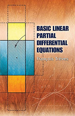 Grundlegende lineare partielle Differentialgleichungen - NEU Francois Treves 2006