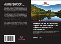 Perception Et Attitude De La Population à L'éGard De La Conservation De La...