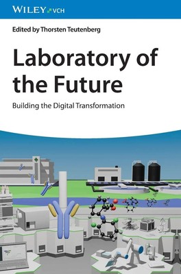 Laboratory of the Future | Building the Digital Transformation | Teutenberg