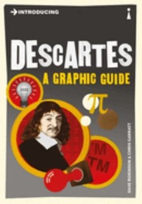 Introducing Descartes : A Graphic Guide Paperback Dave Robinson