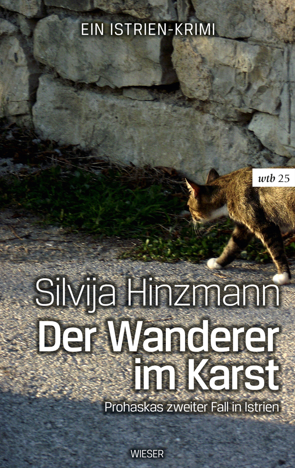 Silvija Hinzmann / Der Wanderer Karst