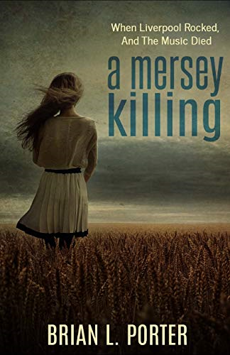 A Mersey Killing (Mersey Murder Mysteries) - Porter, Brian L