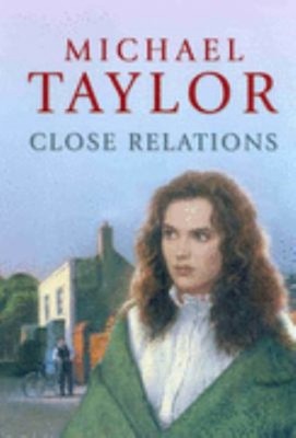 Close Relations Hardcover Michael Taylor