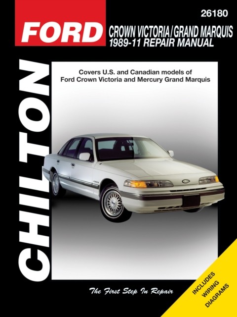 Ford Crown Victoria (89 –11) (Chilton) – 1989–2011 by Haynes Publishing