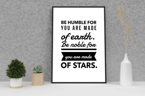 Be Humble Be Noble Motivation Inspirierend Positiv Zitat Poster Wand - Bild 2 von 8