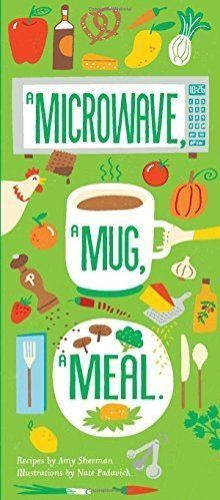 A Microwave, A Mug, A Meal  by Amy Sherman  (Recipe Cards)