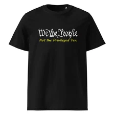 We the People Not the Privledged Few (front & back) - men's classic tee