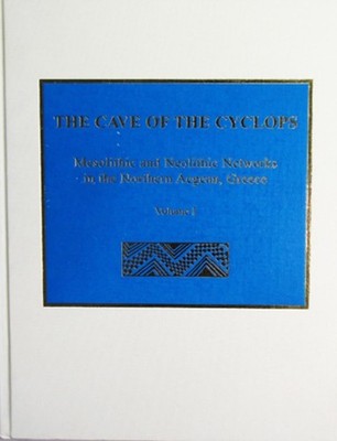 The Cave of the Cyclops: Mesolithic and Neolithic Networks in the Northern Aegea