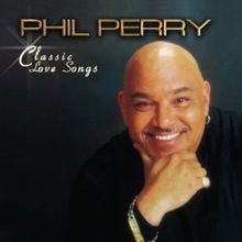 Classic Love Songs von Perry,Phil | CD | Zustand sehr gut