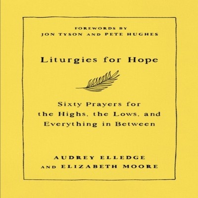 Liturgies for Hope Audrey Elledge Hardback SPCK Publishing Media