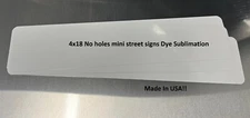 20 pieces 4" x 18" Aluminum Dye Sublimation Street Sign Blanks No Holes!
