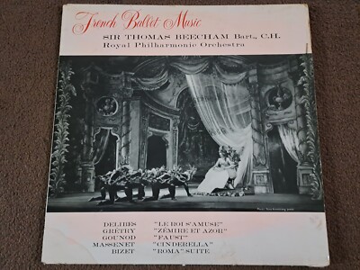 Sir Thomas Beecham/Royal Philharmonic Orchestra - French Ballet Music - ALP 1656