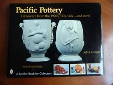 Snyder PACIFIC POTTERY 1920s 30s 40s Tableware Schiffer Price Guide HC DJ 176pg