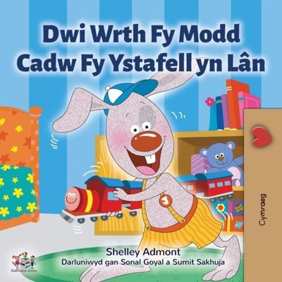 I Love to Keep My Room Clean (Welsh Book for Kids) Shelley Admont
