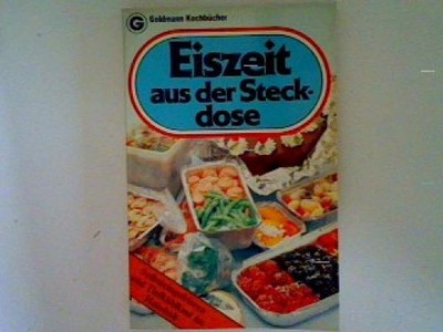 Eiszeit aus der Steckdose: selbsteingefrieren und Tiefkühlkost im Haushalt Schmi