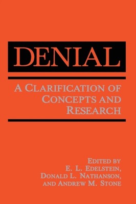 Edelstein - Denial  A Clarification of Concepts and Research - New pap - X555z