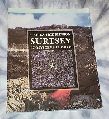 2006 Surtsey Ecosystems Formed by Sturla Fridriksson new & sealed