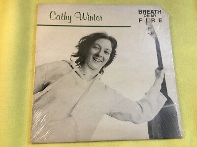 Cathy Winter  Breath On My Fire  Vinyl = VG+ 12'' LP Record Country, Bluegrass