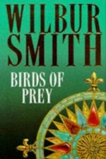 BIRDS OF PREY - Paperback By WILBUR SMITH - VERY GOOD