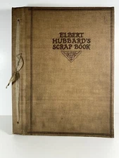 Elbert Hubbard's Scrap Book Roycrofters 1923 1st Edition Near Mint Antique
