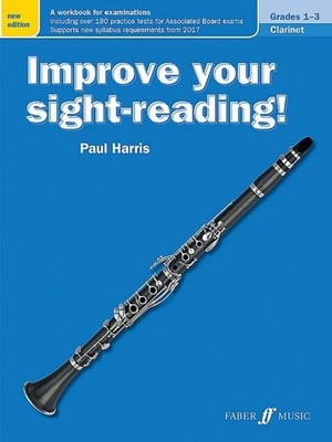 Improve your sight-reading! Clarinet Grades 1-3, Klarinette
