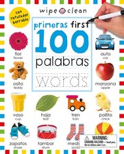 Wipe Clean: First 100 Words / 100 primeras palabras Bilingual Spanish-Engli...