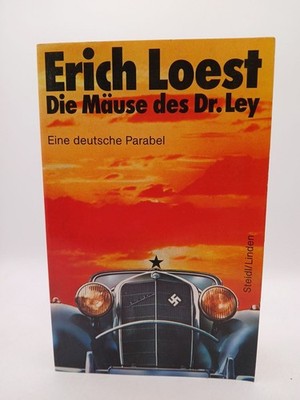 Die Mäuse des Dr. Ley: Eine Parabel (Steidl Taschenbücher) Eine Parabel Loest, E