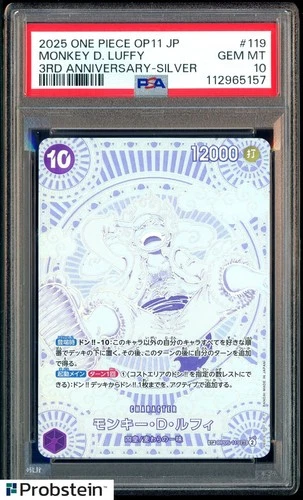 2025 ONE PIECE JPN OP11 MONKEY D LUFFY 3RD ANNIVERSARY SILVER OP05-119 PSA 10