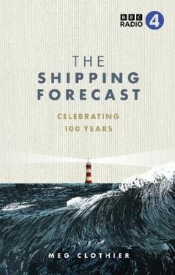 Meg Clothier The Shipping Forecast (Hardback) (UK IMPORT)