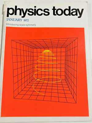Physics Today 1972 Scale Symmetry-Laser Electron Beam Control-Neutron Stars