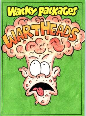 2024 WACKY PACKAGES ARTIST SKETCH CARD WARTHEADS by Steve Crockett