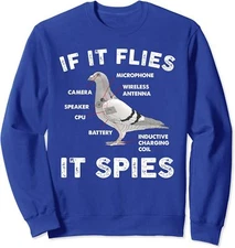 If It Flies It Spies Pigeon Anatomy Bird Aren't Real Unisex Crewneck Sweatshirt