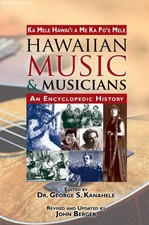 Hawaiian Music & Musicians: An Encyclopedic H...