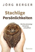 Stachlige PersöNlichkeiten | JöRg Berger | Taschenbuch | 176 S. | Deutsch | 2014