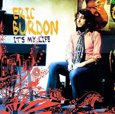 It's My Life by Eric Burdon