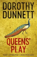 Lymond Chronicles 02 Queens Play by Dorothy Dunnett