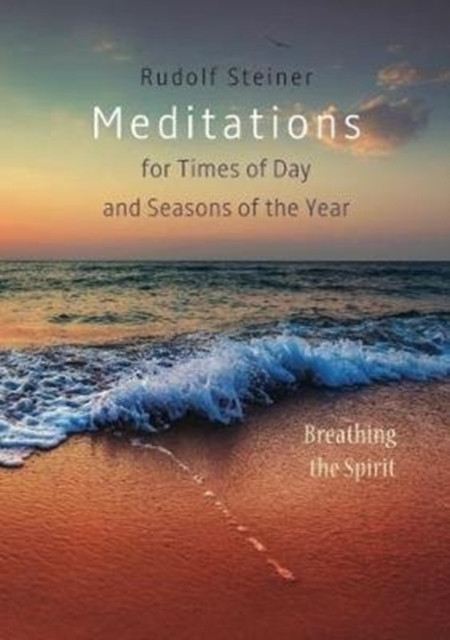 Meditations by RUDOLF STEINER (Paperback Book)
