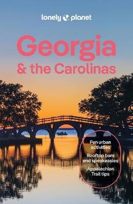 Lonely Planet Georgia & die Carolinas, Amy C Balfo