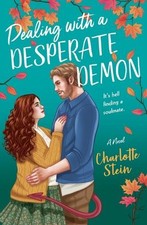 Charlotte Stein Dealing with a Desperate Demon (Paperback) (UK IMPORT)