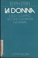 La donna - Edith Stein (Città Nuova Editrice) [1987]