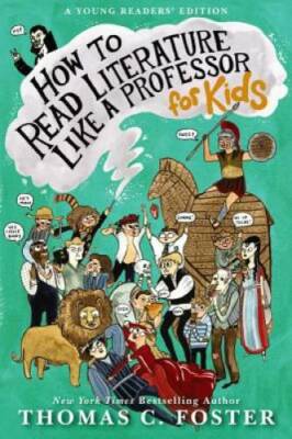How to Read Literature Like a Professor: For Kids - Paperback - GOOD